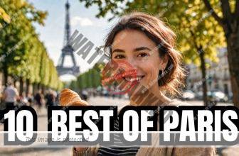 10 Best Things to Do in Paris: Experience the Magic Like a Local